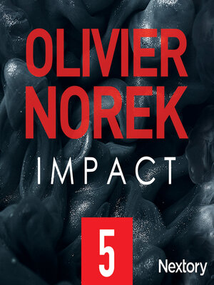 cover image of Impact, la série audio, Episode 5